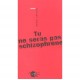 Tu Ne Seras Pas Schizophrene - Henri Grivois