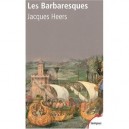 Les Barbaresques - Jacques Heers