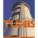 Tunis, L'orient De La Modernite - Charles Bilas , Thomas Bilanges