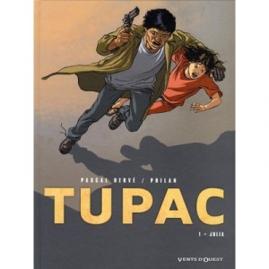 Tupac T.1 , Julia - Pascal Herve , Philan