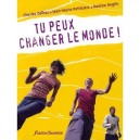 Tu Peux Changer Le Monde - Charles Delhez , Petitclerc