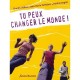 Tu Peux Changer Le Monde - Charles Delhez , Petitclerc