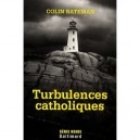Turbulences Catholiques - Colin Bateman