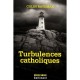 Turbulences Catholiques - Colin Bateman