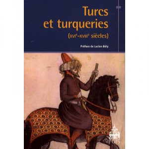 Turcs Et Turqueries - Collectif