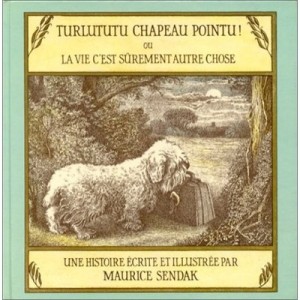 Turlututu Chapeau Pointu - Maurice Sendak