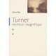 Turner, Menteur Magnifique - Pierre Wat