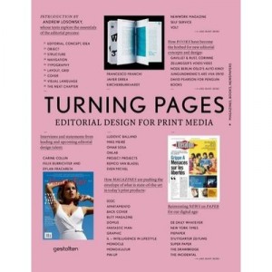 Turning Pages Editorial Design For Print Media /anglais - Klanten Ehmann