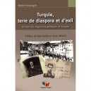 Turquie, Terre De Diaspora Et D'exil - Kimyongur