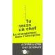 Tu Seras Un Chef , Le Management Dans L'entreprise - Gerard Layole