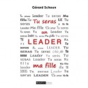 Tu Seras Un Leader Ma Fille - Gerard Schoun