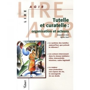 Guardianship and trusteeship, organizations and actors - Jacqueline Jean, Agnes Jean