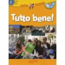 Tutto Bene, Italien , 2nde , Livre De L'eleve (edition 2009) - Pierre Methivier