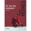 Tu Vas Me Manquer - Daniele Petres