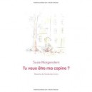 Tu Veux Etre Ma Copine ? - Susie Morgenstern