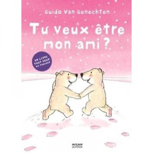 Tu Veux Etre Mon Ami ? - Guido Van Genechten
