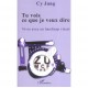 Tu Vois Ce Que Je Veux Dire , Vivre Avec Un Handicap Visuel - Cy Jung