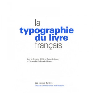Typographie Du Livre Francais - Bessard Kechrou