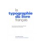 Typographie Du Livre Francais - Bessard Kechrou