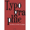Typographie , La Lettre, Le Mot, La Page - Jacques Bracquemond , Jean-luc Dusang