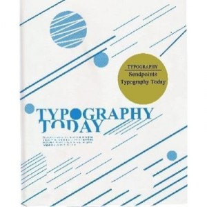 Typography Today /anglais - Bronvnie Barbara