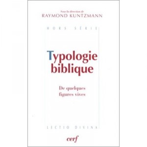 Biblical Typology of some figures Vives - Raymond Kuntzmann