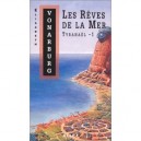 Tyranael T.1 Les Reves De La Mer - Elisabeth Vonarburg