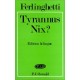 Tyrannus Nix - Ferlinghetti