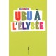 Ubu A L'elysee - Claude Semal