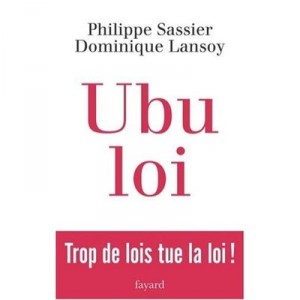 Ubu Loi - Philippe Sassier , Dominique Lansoy
