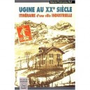 Ugine Au Xxe Siecle - Marie-francoise Bal