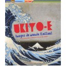 Ukiyo-e , Images Du Monde Flottant - Olivier Morel , Caroline Larroche