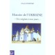 Histoire De L'ukraine , Des Origines A Nos Jours - Arkady Joukovsky