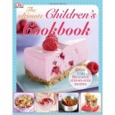Ultimate Children's Cookbook - Collectif