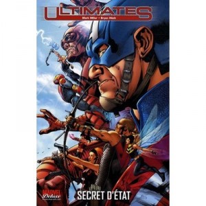 Ultimates T.2 , Secret D'etat - Mark Millar , Bryan Hitch