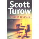 Ultime Recours - Scott Turow