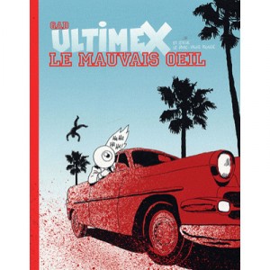 Ultimex Et Steve , Le Mauvais Oeil - Gad