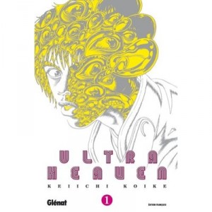 Ultra Heaven T.1 - Koike