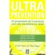 Ultra Prevention , Un Programme De 6 Semaines Pour Une Vie Entiere En Sante - Mark Hyman , Mark Liponis
