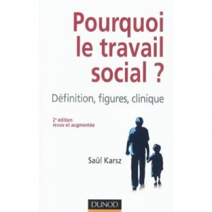 Why social work? Definition, Figures, Clinique - Saul Karsz