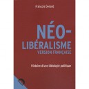 Neo Liberalisme Version Francaise - Denord F