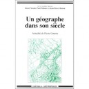 Un Geographe Dans Son Siecle , Actualite De Pierre Gourou - Henri Nicolai , Paul Pelissier , Jean-pierre Raison