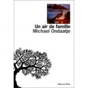 Un Air De Famille - Michael Ondaatje