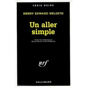 Un Aller Simple - Henry Edward Helseth