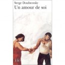 Un Amour De Soi - Serge Doubrovsky