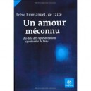 Un Amour Meconnu - Frere Emmanuel