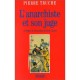Un Anarchiste Et Son Juge - Pierre Truche