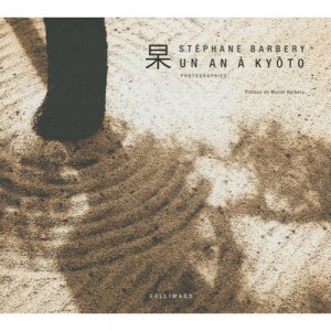 Un An A Kyoto - Stephane Barbery