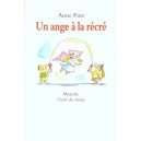 Un Ange A La Recre - Anne Fine , Veronique Deiss