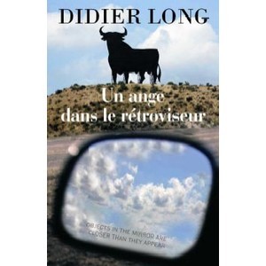 Un Ange Dans Le Retroviseur - Didier Long